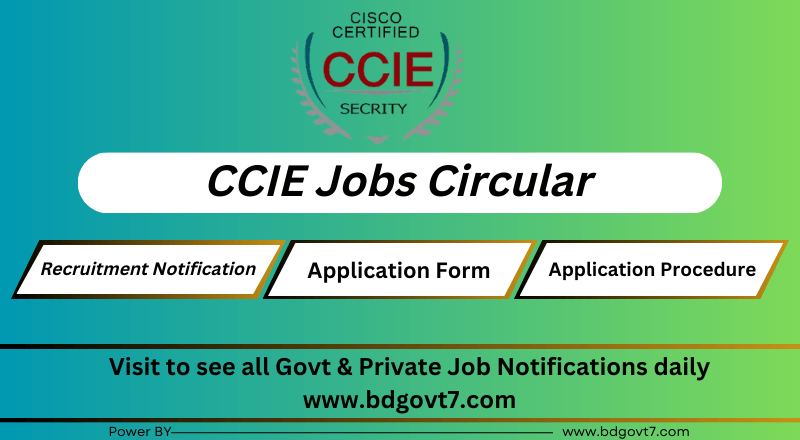 CCIE Job Circular