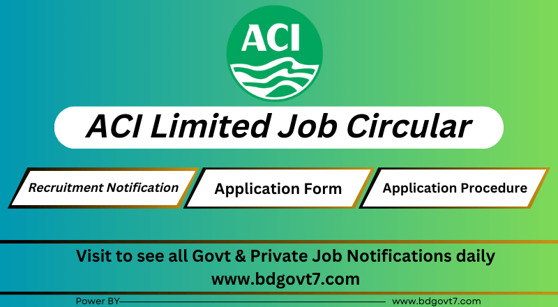 ACI Limited Job Circular