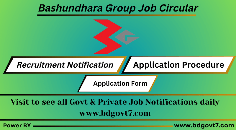 Bashundhara Group Job Circular