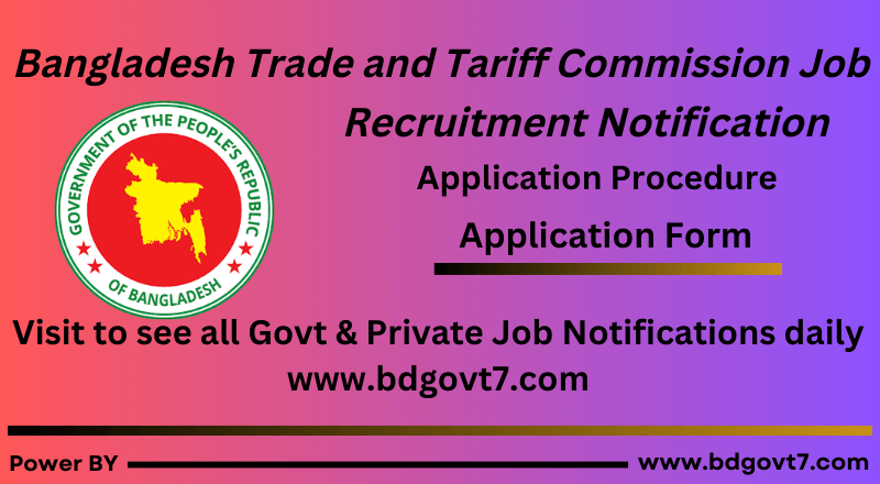 Bangladesh Trade and Tariff Commission BTC Job Circular