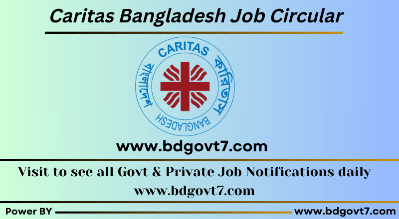 Caritas Bangladesh Job Circular