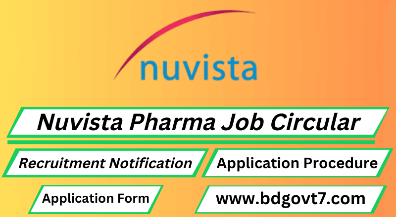 Nuvista Pharma Limited Job Circular