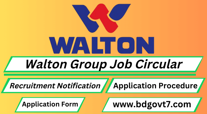 Walton Group Job Circular