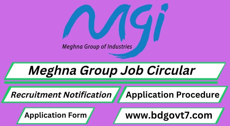 Meghna Group Job Circular