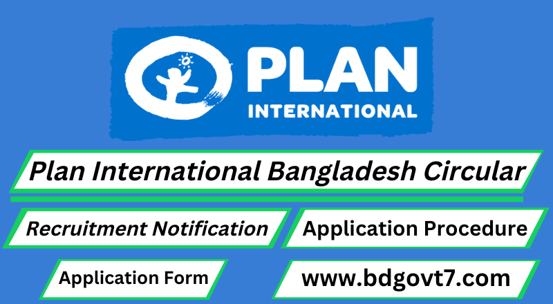 Plan International Bangladesh Job Circular